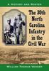 Книга The 30th North Carolina Infantry In the Civil War : A History and Roster
