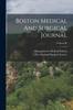 Книга Boston Medical And Surgical Journal; Volume 88