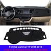 For Kia Carnival YP 2015 2016 2017 2018 Car Auto Inner Dashboard Cover Dash Mat Carpet Left Hand Drive Dashmat