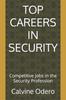 Книга Top Careers In Security : Competitive Jobs In the Security Profession : 5