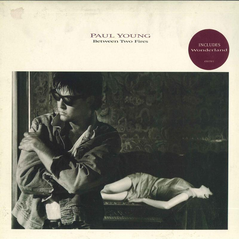 LP Пластинка PAUL YOUNG - Между двух огней CBS4501501 CBS 1986 UK Рок Б/У