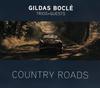 CD GILDAS BOCLE Country Roads Не на лейбле 2014 Франция Джаз Б/у