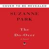 The DoOver by Suzanne Park Paperback Book 9780063216051
