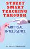 Книга Street Smart Teaching Through Artificial Intelligence
