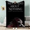 Much Ado About Nothing Throw Lightweight g Flannel Blanket Soft Skinfriendly for Summer Cooling