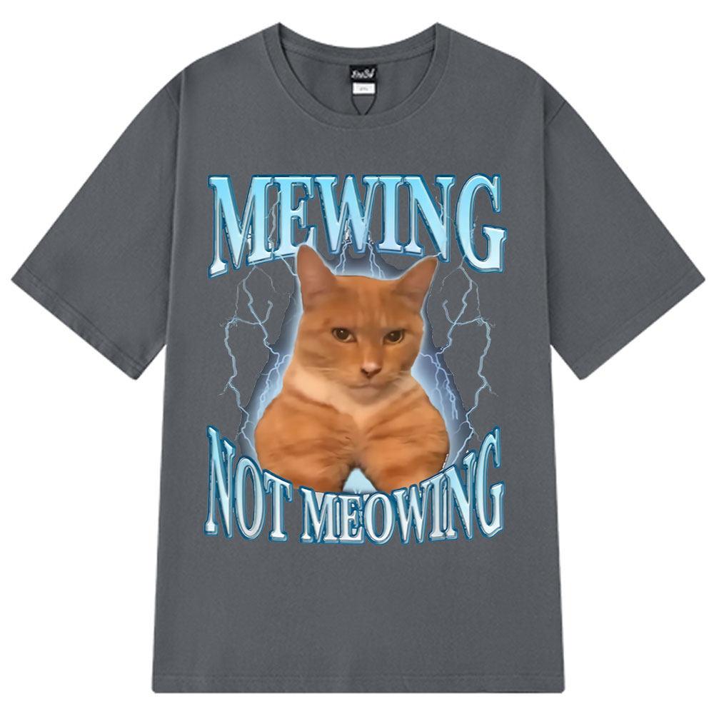 Футболка Mewing Not Meowing Смешные Милые Коты Мем Графические Футболки Унисекс Женская Одежда Хлопок Короткий Рукав Повседневная Оверсайз Футболка