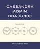 Книга Cassandra Admin DBA Guide