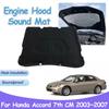 Car Engine Hood Pad for Honda Accord 7th Gen Inspire CM 2003~2007 Sound Heat Insulation Cotton Mat Fireproof Interior Accessorie