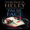 False Face by Veronica Heley Hardback Book 9781448309559