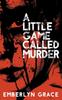 Книга A Little Game Called Murder