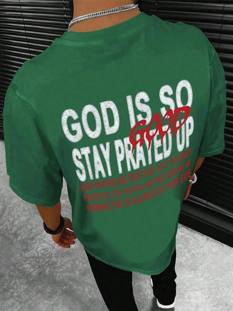 Футболка с надписью «God Is So Stay Prayed Up» с графическим принтом для мужчин, летняя свободная хлопковая футболка, дышащая одежда, повседневные футболки большого размера