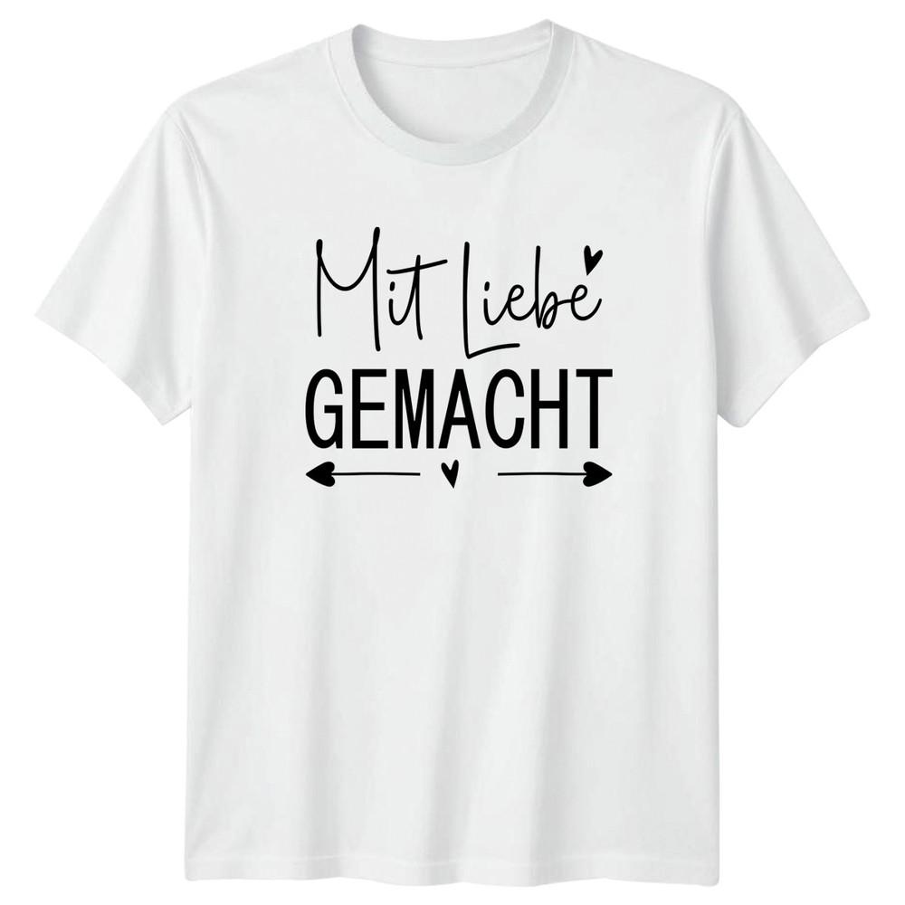 Mit Liebe Gemacht TShirt GerUnisex Slogan Handmade Birthday Gift For Him And Her