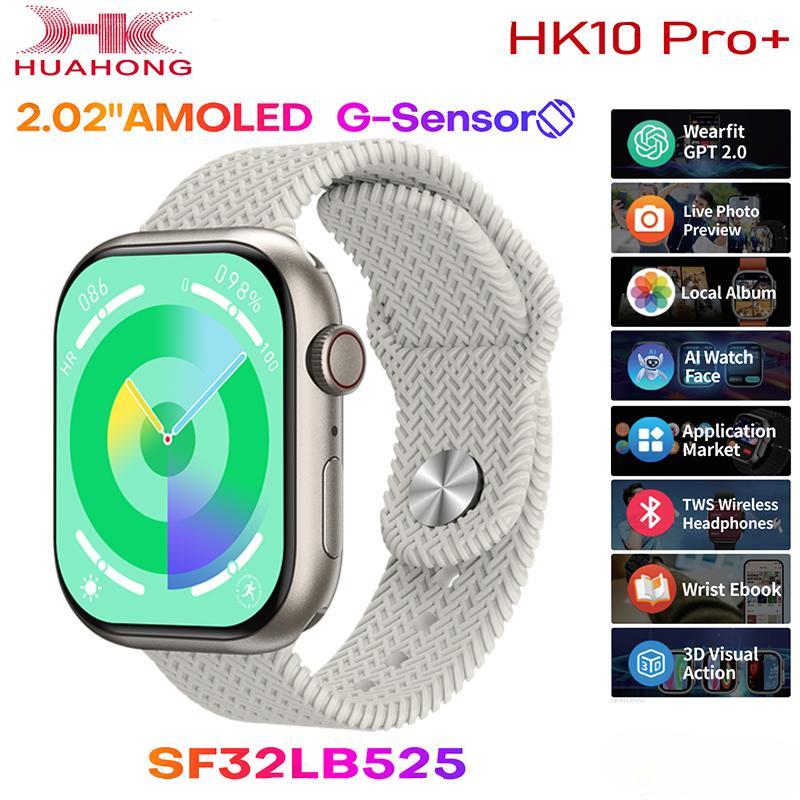 HK10 Pro Plus AMOLED Смарт-часы Мужские Женские Гравитационное Зондирование 3D Меню TWS Альбом Компас Чат GPT Смарт-часы