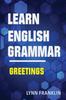 The Learn English Grammar Greetings (Easy Learning Guide) Book