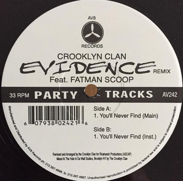 12inch Record CROOKLYN CLAN, EVI-DENCE & FATMAN S - You'll Never Find AV242 AV8 Records US Rap & Hip-Hop/R&B Used