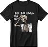 Funny Skeleton Shirt for Men Dark Humor Gifts Skull Shirts Short Sleeve Graphic Tee