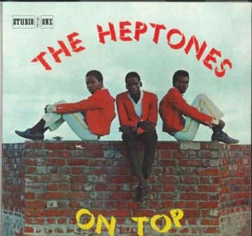 Виниловая пластинка HEPTONES On Top CLDLP7021 Studio One США 1968 Ямайка Регги Ска Даб