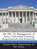 Книга AR 350-10 : Management of Army Individual Training Requirements and Resources