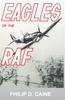 Книга Eagles of the RAF : The World War II Eagle Squadrons