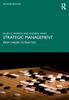 The Strategic Management : From Theory To Practice Book