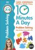 Книга 10 Minutes A Day Problem Solving, Ages 7-9 (Key Stage 2) : Supports the National Curriculum, Helps Develop Strong Maths Skills