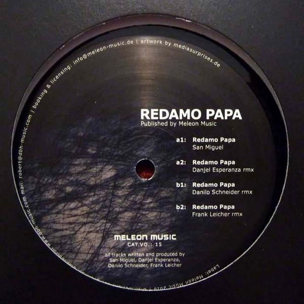12-дюймовая пластинка SAN MIGUEL - Redamo Papa MELEON015 Meleon Music 2010 Германия Танцевальная и Электронная Б/У