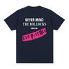 Sex Pistols Vintage Tshirt Never Mind The Bollocks Cotton Unisex T shirt New TEE TSHIRT Unisexs tops Unisex