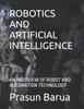 Книга Robotics and Artificial Intelligence : An Overview of Robot and Automation Technology