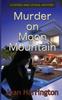 The Murder On Moon Mountain : 2 Book