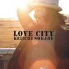 CD KEIICHI SOKABE Lovecity ROSE45 ROSE RECORDS 2021 Япония Японский Поп-Рок Б/у