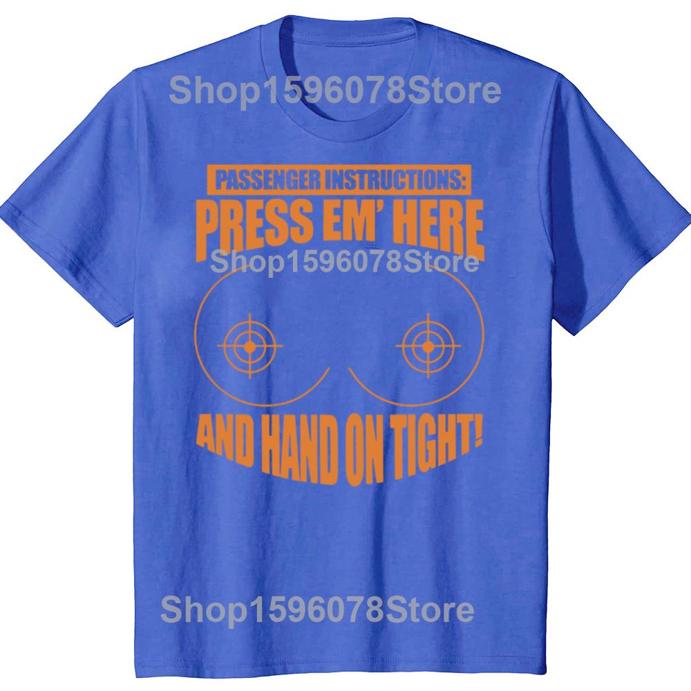 Passenger Instruction Press Em Here Funny Motorcycle Graphic T Shirts Humor Streetwear Tee Short Sleeve Unisex Loose Clothing