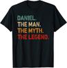 Daniel The Man The Myth The Legend Daniel Name T Shirt