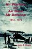 Книга Air Warfare and Air Base Air Defense 1914 - 1973