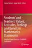 Книга Students' and Teachers' Values, Attitudes, Feelings and Beliefs In Mathematics Classrooms : Selected Papers from the 22nd MAVI Conference