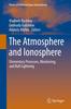 Книга The Atmosphere and Ionosphere : Elementary Processes, Monitoring, and Ball Lightning