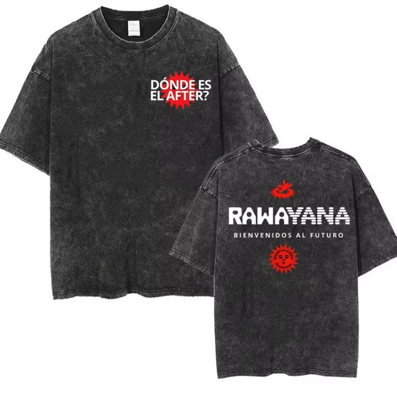 Rawayana ¿Donde Es El After? Album Tour 2026 Graphic T Shirt Men Oversized Vintage Washed T-shirts Casual Cotton Tee Shirt