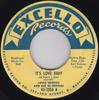 7inch Record LOUIS BROOKS & HIS HI-TOPPERS - It's Love Baby (24 Hours A Day) / C 452056 Excello 1955 US Blues Used
