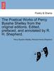 Книга The Poetical Works of Percy Bysshe Shelley from the Original Editions. Edited, Prefaced, and Annotated by R. H. Shepherd. Vol. III.
