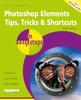 Книга Photoshop Elements Tips, Tricks & Shortcuts In Easy Steps : 2020 Edition