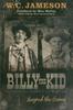 Книга Billy The Kid Beyond The Grave by W.C. Jameson - Paperback