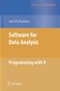Книга Software for Data Analysis : Programming with R
