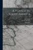 Книга A Voyage To South America