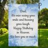 Dad Memorial Garden ag-Double-Sided, 12"x18"-Great for Graveside Bday Tribute TTP AAL WZZ