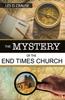 Книга The Mystery of The End Times Church