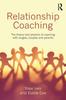 Книга Relationship Coaching : The Theory and Practice of Coaching with Singles, Couples and Parents