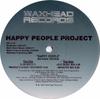 12inch Record HAPPY PEOPLE PROJECT - Happy People WH1118 Waxhead Records 1997 US Dance & Electronica Used