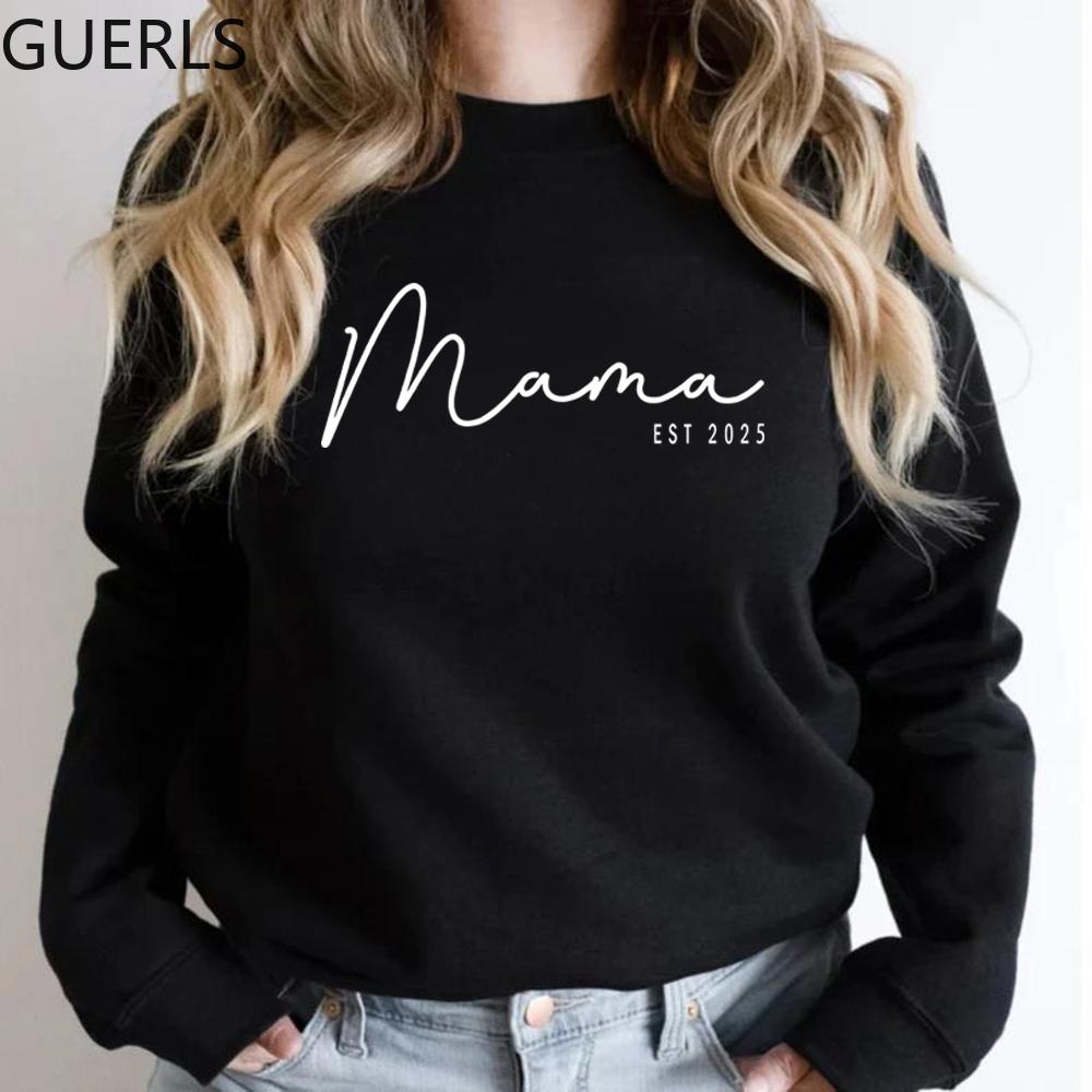 Mama Est Sweatshirt Custom Mama Est 2025 Sweatshirt Custom Mom Sweatshirts Women Hoodies Long Sleeve Crewneck Sweater Mom Gift