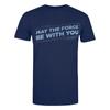 Star Wars Mens May The Force Be With You T-Shirt