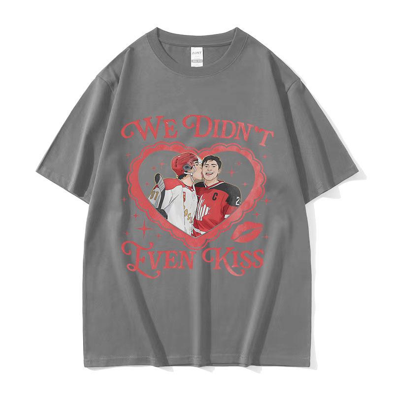 Vintage We Didnt Even T Shirt Couple Heated Rivalry Movie Graphic Tshirt Unisexs Casual Fashion Cotton Short Sleeve Tshirts
