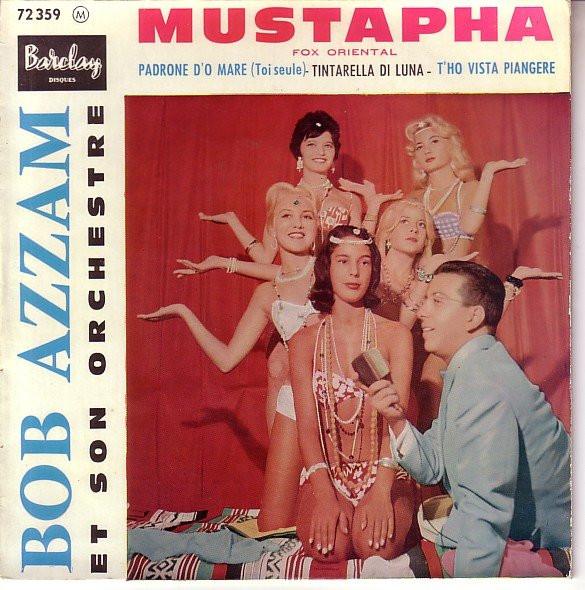 7-дюймовая пластинка BOB AZZAM ET SON ORCHESTRE Mustapha 72359 BARCLAY 1960 UK Латиноамериканская Б/у